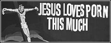 JESUS LOVES PORN